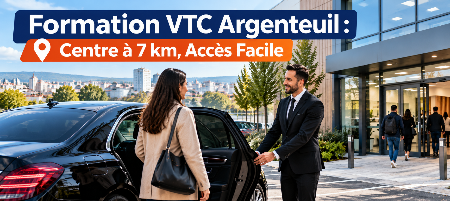 Formation VTC Argenteuil : Centre à 7 km, Accès Facile